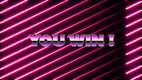 you win! text animation over pink neon diagonal lines background