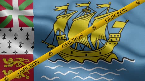 omicron variant and ban strip on saint pierre ve miquelon flag - flag of saint pierre ve miquelon