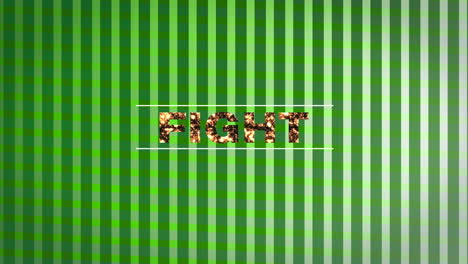 digital animation of fight text against green striped background