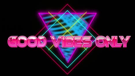 animation of good vibes only text in pink metallic, over neon lines on black