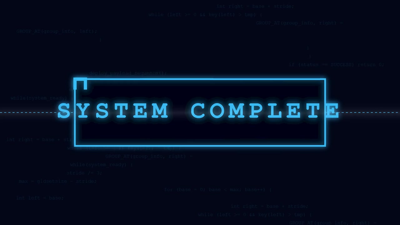 System Complete Text Display on Digital Code Background