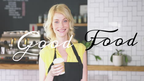 smiling woman holding coffee cup with good food text animation over kitchen background