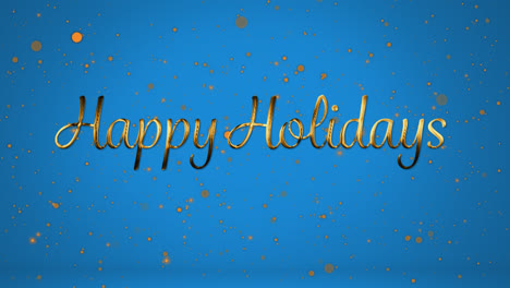 animation of happy holidays text over gold spots falling on blue background