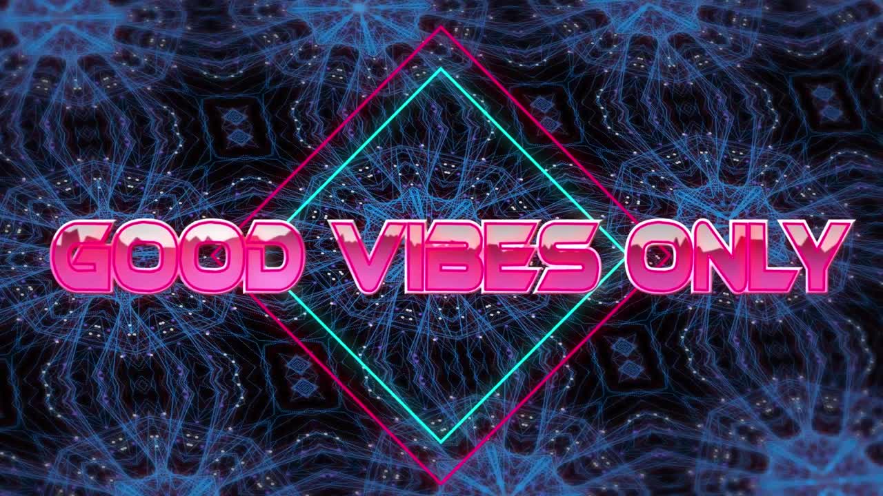 Animation of good vibes only text in pink metallic over neon lines on blue kaleidoscopic shapes