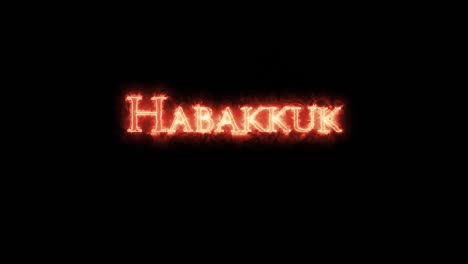 habakkuk written with fire. loop