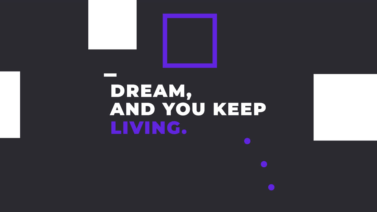 Dream, And You Keep Living Motivational Quote with Abstract Design