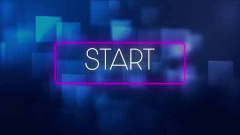 digital animation of start text on neon box frame against multiple square shapes on blue background