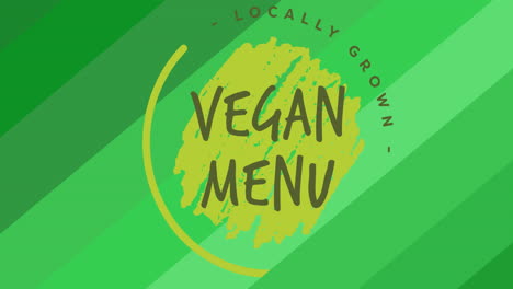 animación del texto del menú vegano cultivado localmente en verde, sobre rayas diagonales verdes