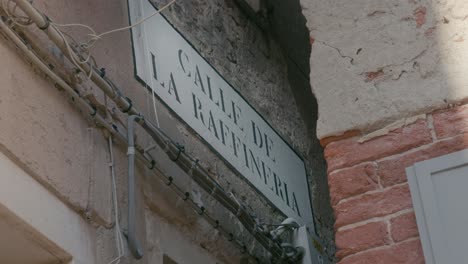 venetian 'calle de la raffineria' street sign