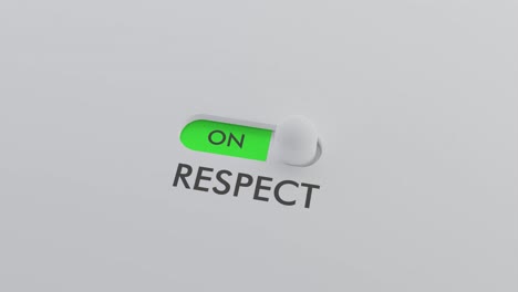 switching on the respect switch