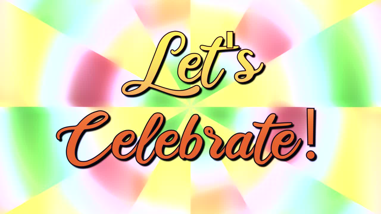 The text Let's Celebrate, appearing over a beautiful rotating animation, in the style of 1970's movies