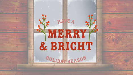 animation of have a merry and bright christmas text over winter snowy window