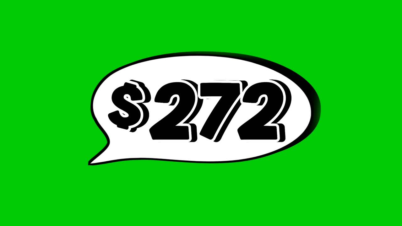 Green screen animation of a "$272 " price in a speech bubble. Perfect for sales, ads, or promo videos. Easy to use and customize in your projects video element
