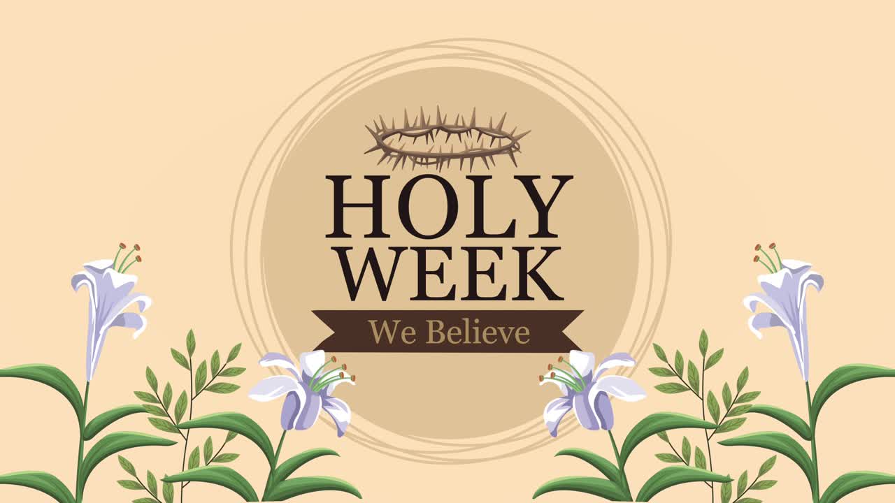 holy week lettering animation with flowers