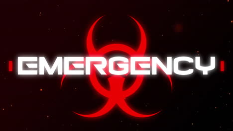 animation of emergency text over red biohazard sign on dark background