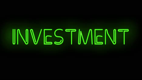 flashing neon green investment sign on black background on and off with flicker