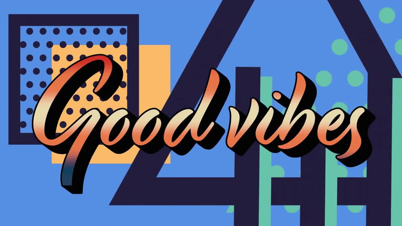 Animazione del testo 'good vibes' su grafiche e forme colorate.