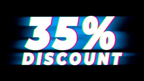 35% percent discount text vintage glitch effect promotion.