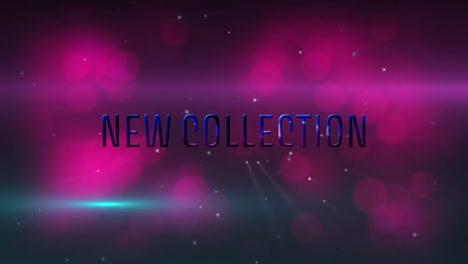 animación de un nuevo banner de texto de colección contra partículas blancas y manchas de luz rosadas