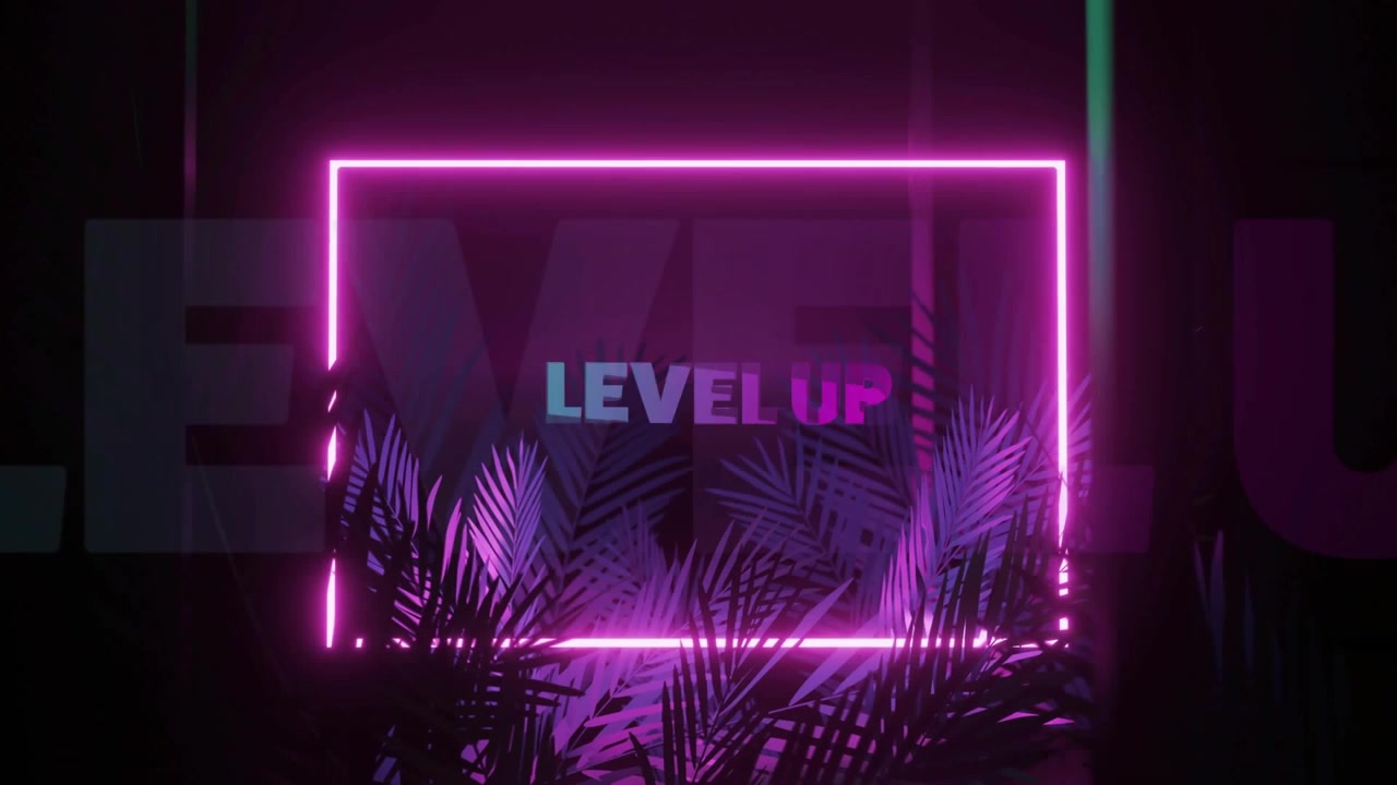 Texto "LEVEL UP" surgindo em fade in dentro de uma moldura de néon, com folhas de palmeira subindo e com efeito glitch, exibindo progressão.
