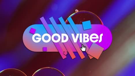 Animation-Von-Good-Vibes-Text-Auf-Abstraktem,-Flüssig-Gemustertem-Hintergrund