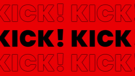 animation of the word kick in black and white, on alternating white, black, red and blue background