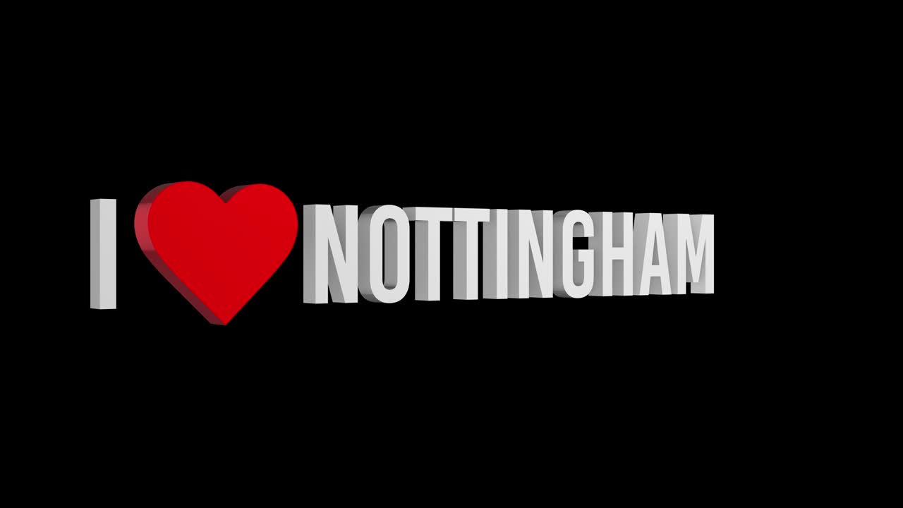 I love Nottingham. Text and heart 3d. Alpha channel