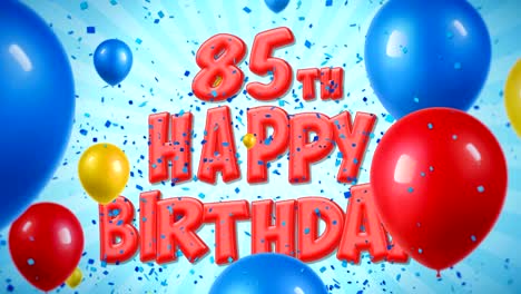 85 cumpleaños feliz texto rojo aparece en confeti popper explosiones cayendo y partículas de brillo, coloridos globos voladores animación de bucle sin fisuras para deseos saludos, fiesta, invitación, tarjeta.
