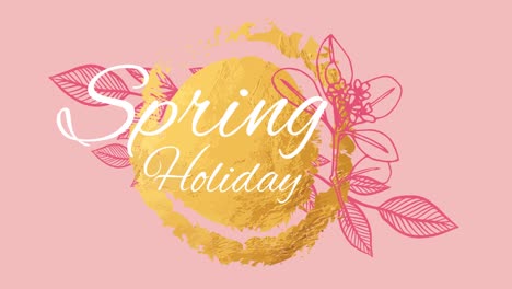animación de texto de vacaciones de primavera sobre patrón amarillo y decoración de flores rosadas sobre fondo rosado