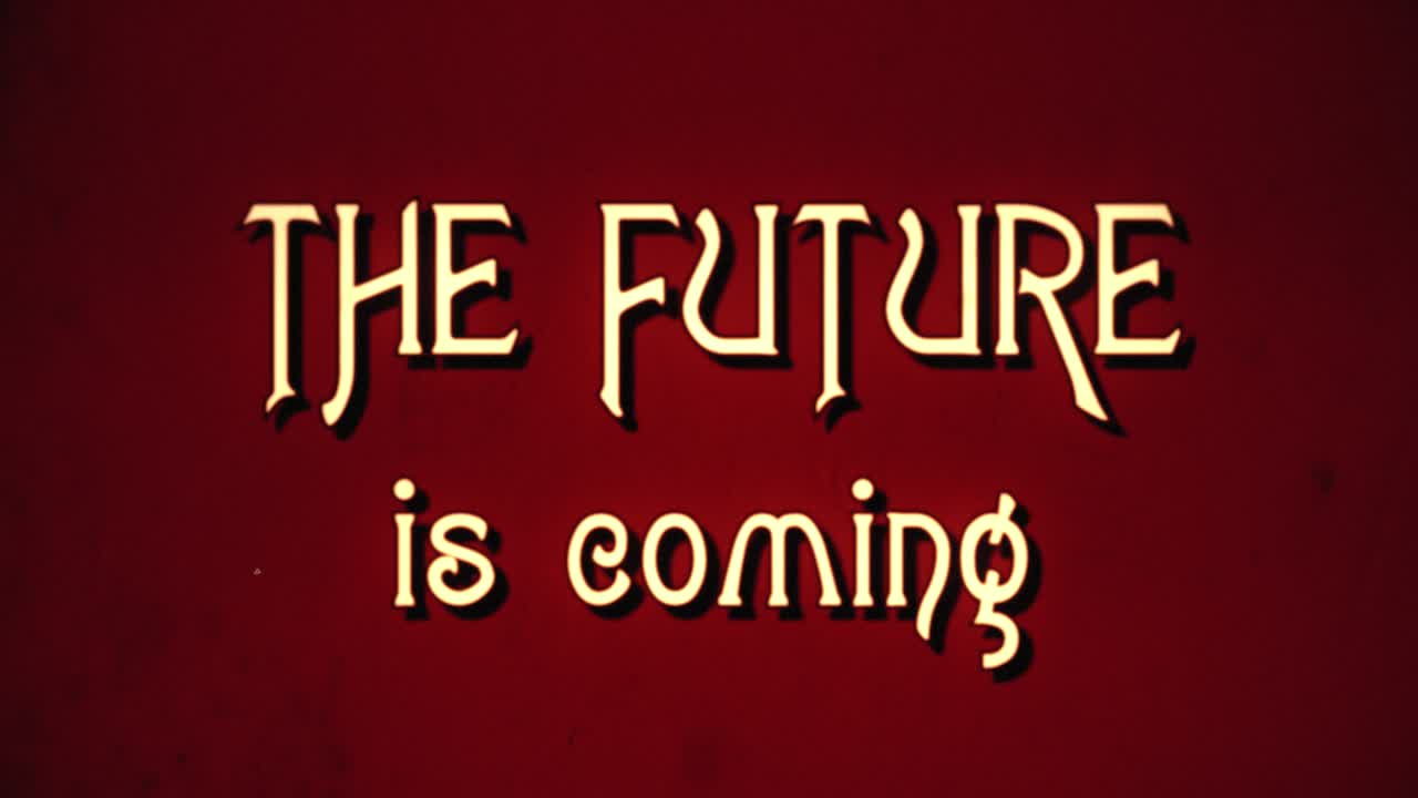 A text message, fancy retro font, 1970s damaged film style, appearing with a letter enlargement animation: The future is coming, Are you ready