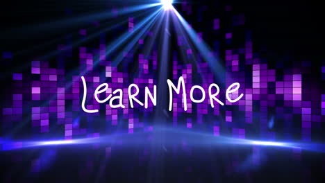 animation of learn more over purple disco lights
