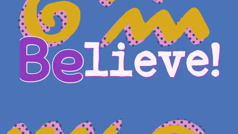 Animation-of-believe-text-over-yellow-abstract-shapes-on-blue-background