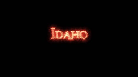 idaho written with fire. loop