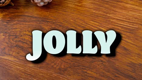 animation of jolly christmas text over wooden background