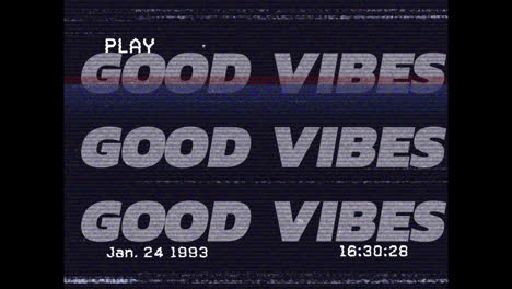 animación de la pantalla de reproducción con buenas vibraciones texto en gris e interferencia en fondo negro