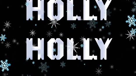 Animation-of-holly-text-in-repetition-at-christmas-and-snow-falling-on-black-background