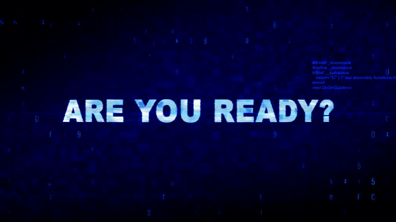 Are You Ready  Text Digital Noise Twitch Glitch Distortion Effect Error Animation.