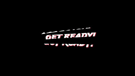 Words-get-ready-with-exclamation-mark-and-red-line-going-through.