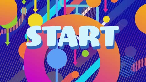 Animation-of-start-text-over-colourful-shapes-and-arrows-on-blue-background