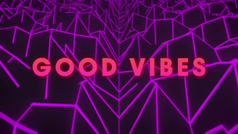 Animation-of-good-vibes-in-pink-text-over-angular-purple-line-landscape-on-black-background