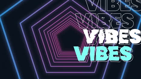 text animation vibes over neon hexagonal tunnel background