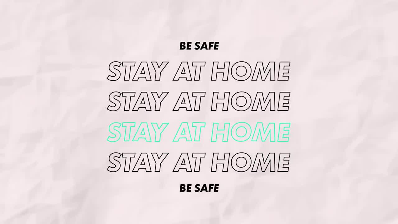 Animation of the words Be Safe Stay At Home written in black letters with green stripes