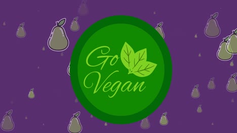 animation of go vegan text over pears icons