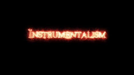 instrumentalismo escrito con fuego. bucle