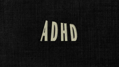 adhd restless dynamic text animation on black background like a hyperactivity disorder - attention deficit hyperactivity disorder