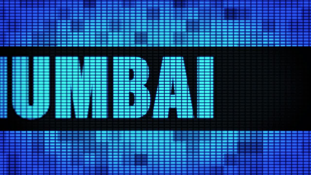 Mumbai displayed on a digital screen