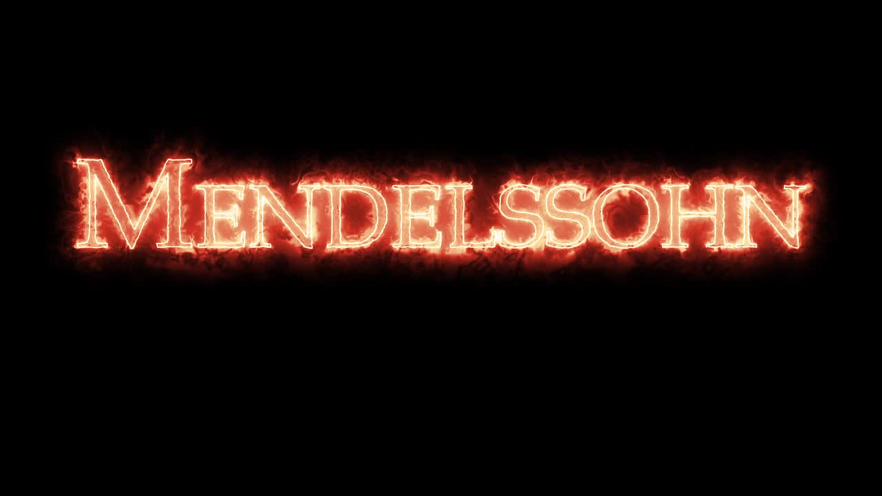 mendelssohn escrito con el bucle de fuego.