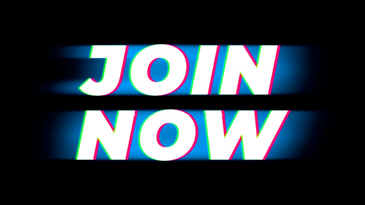 Join Now Text Vintage Glitch Effect Promotion.