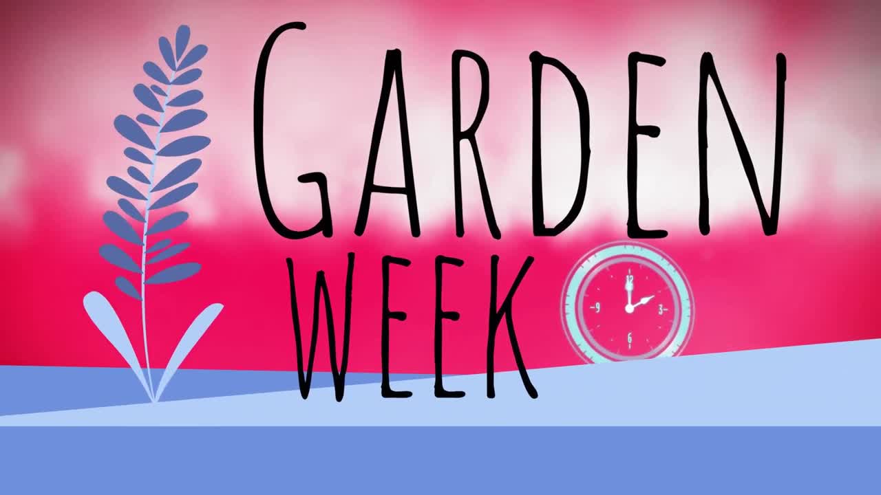 Animation of garden week, plans and clock over red background