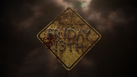 friday 13th on mystical road sign with dark red blood